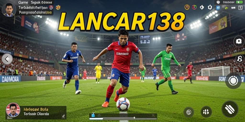 Tampilan gameplay LANCAR138 yang penuh aksi di lapangan sepak bola.